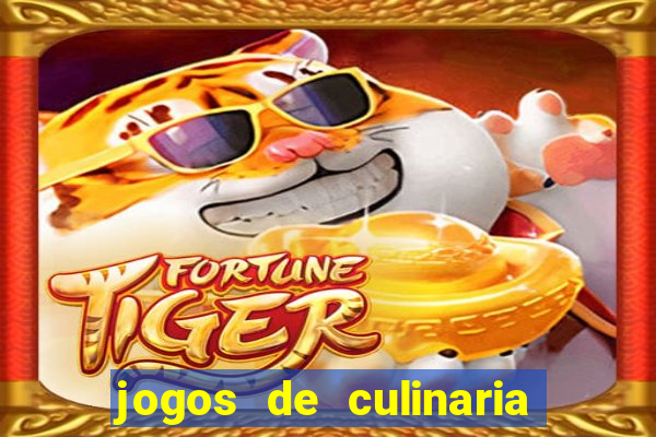 jogos de culinaria da sara